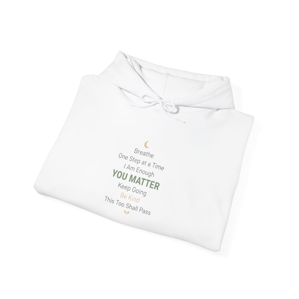Inspirational 'You Matter' Hoodie — Positive Mental Health Message Sweatshirt