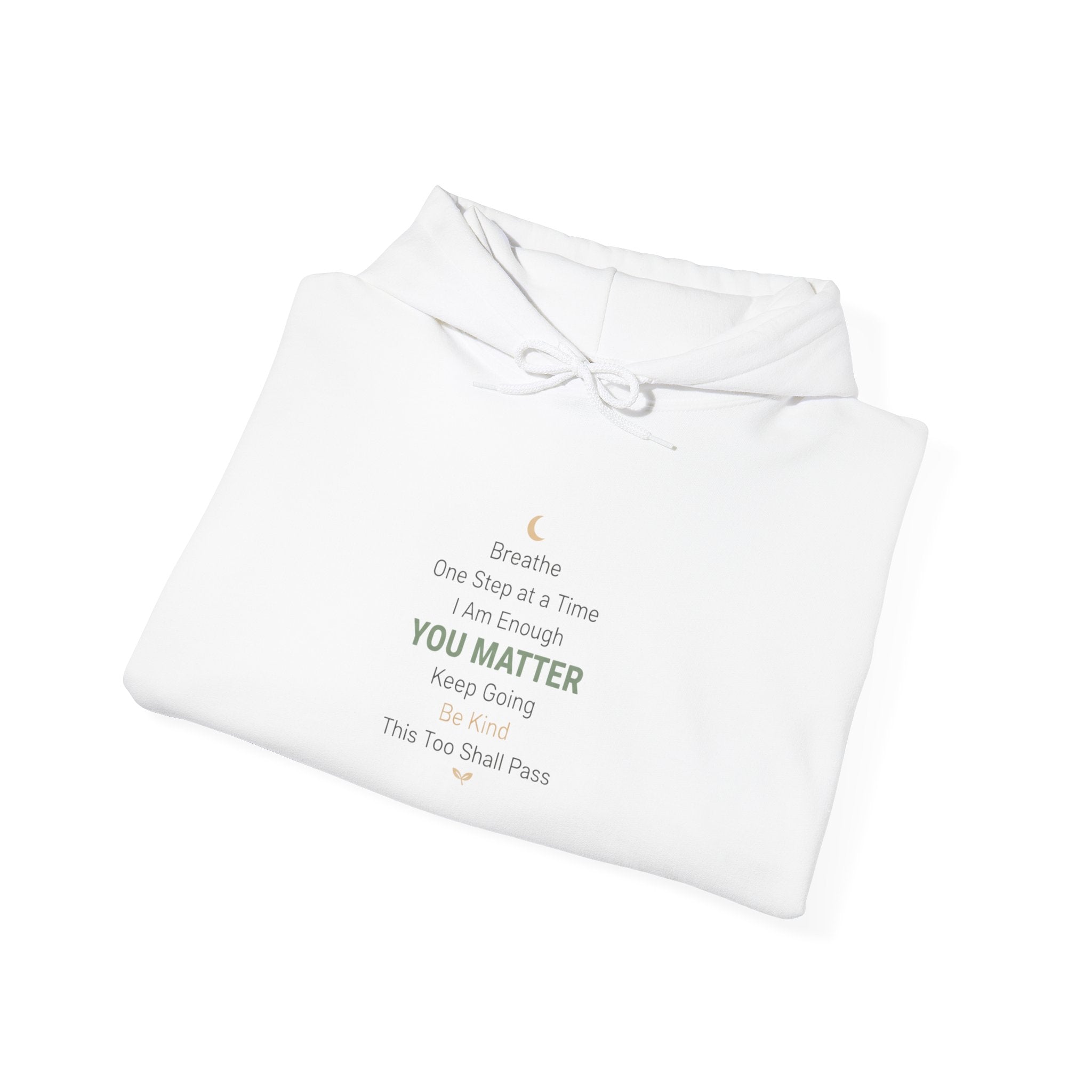 Inspirational 'You Matter' Hoodie — Positive Mental Health Message Sweatshirt
