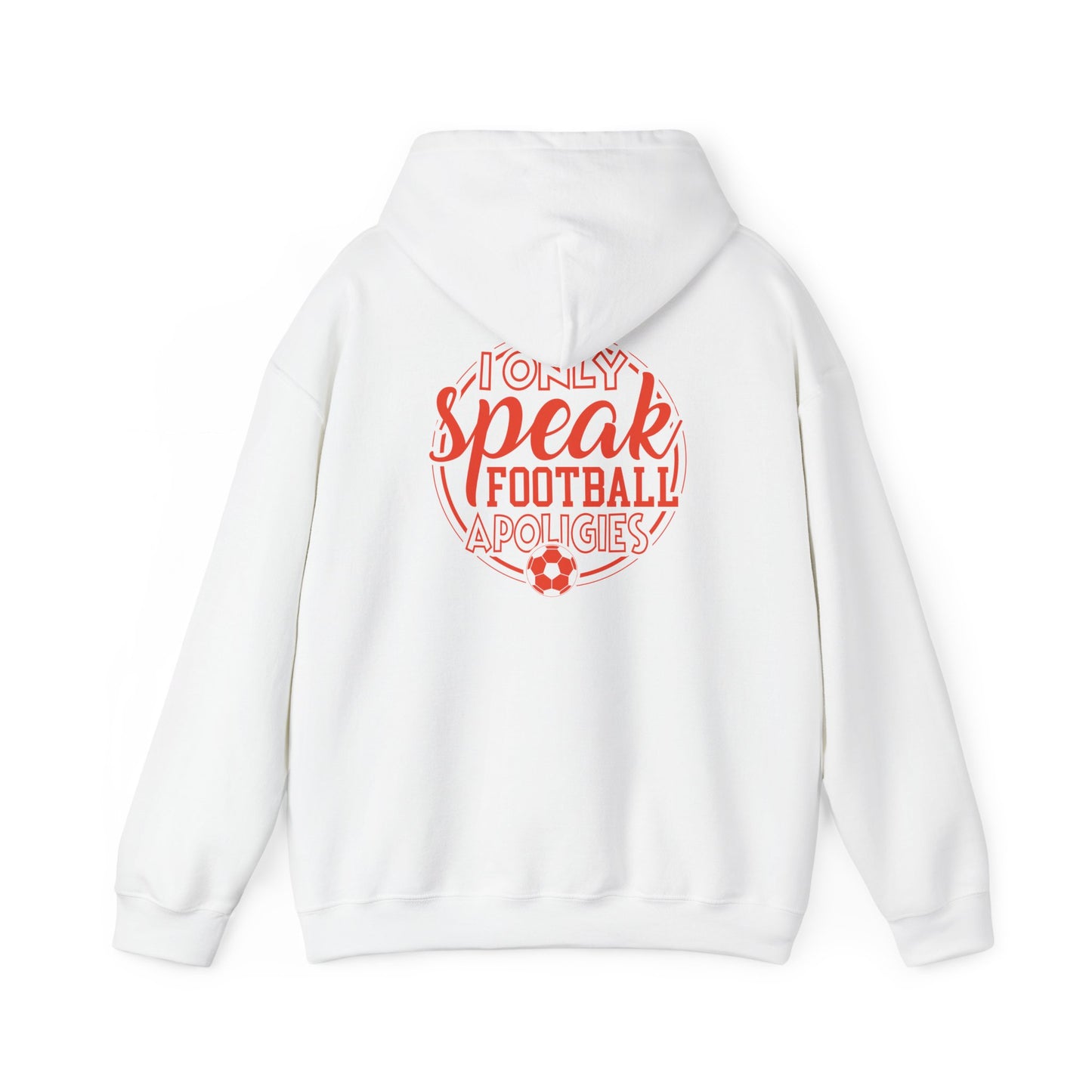 Football Hoodie — “I Only Speak Football” Graphic Sweatshirt - Merit Sell