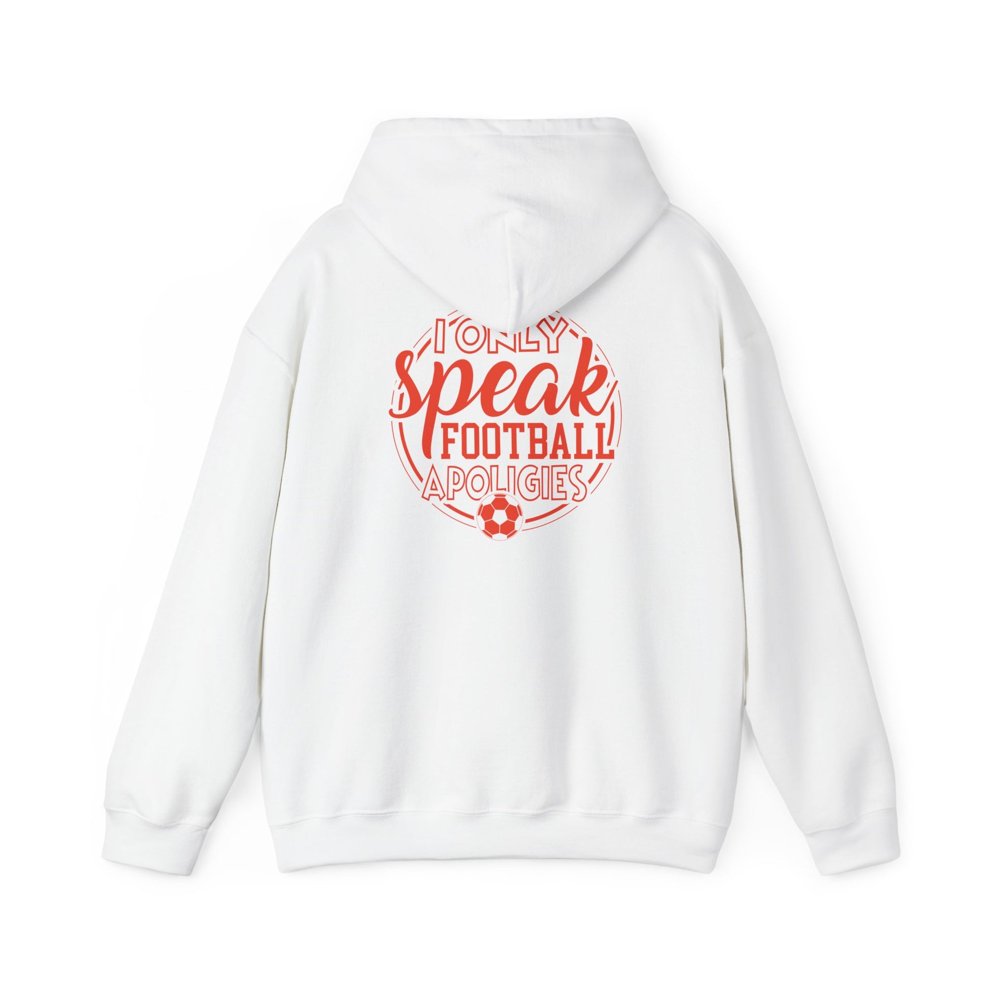 Football Hoodie — “I Only Speak Football” Graphic Sweatshirt - Merit Sell