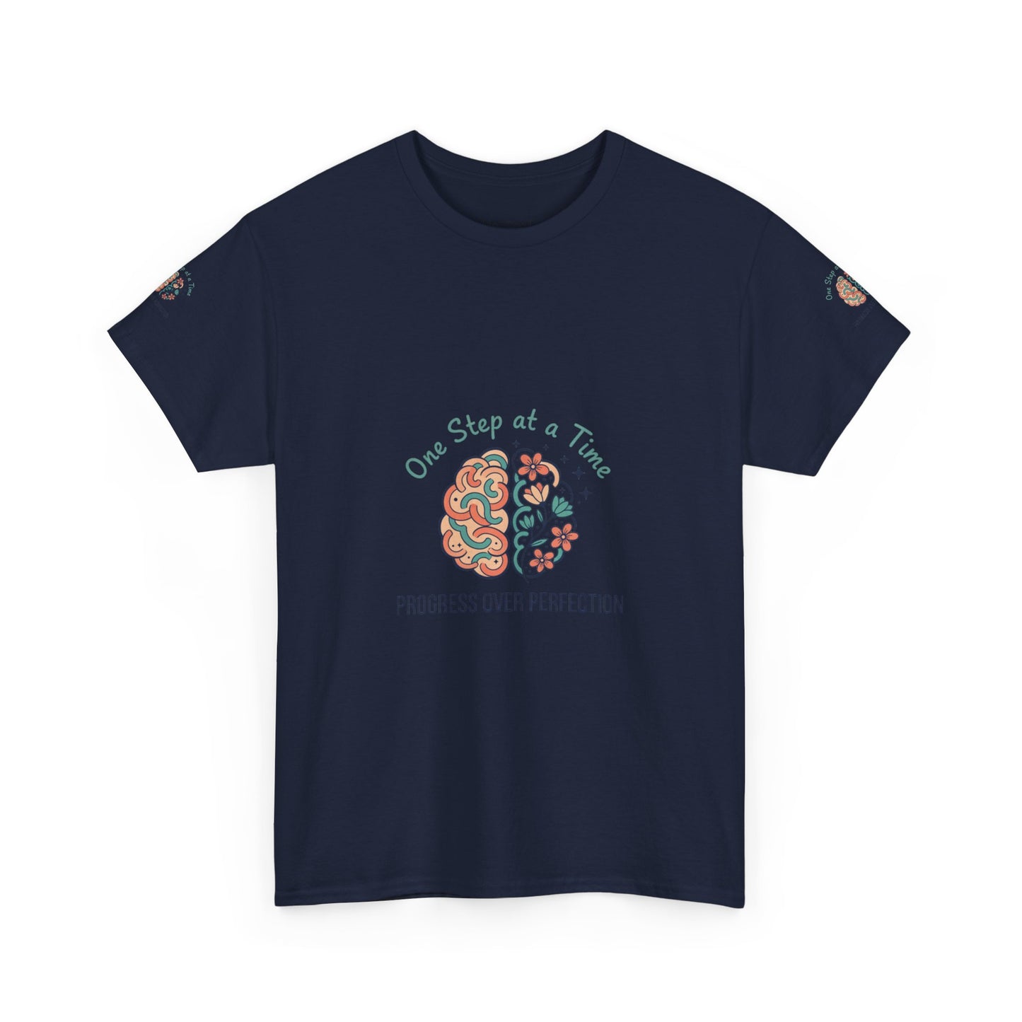 Progress Over Perfection T-Shirt — "One Step at a Time" Mental Health Awareness Tee