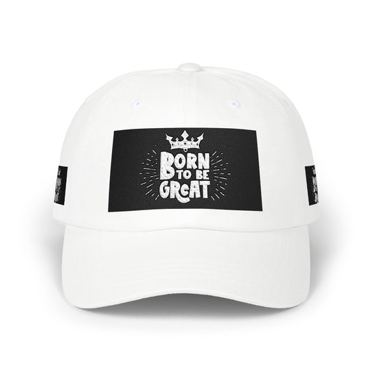 Dad Cap — "Born to Be Great" Crown Baseball Hat