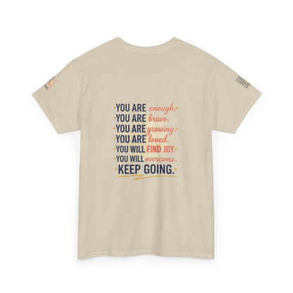 Motivational Tee — “You Are... Keep Going” Inspirational Graphic T‑Shirt