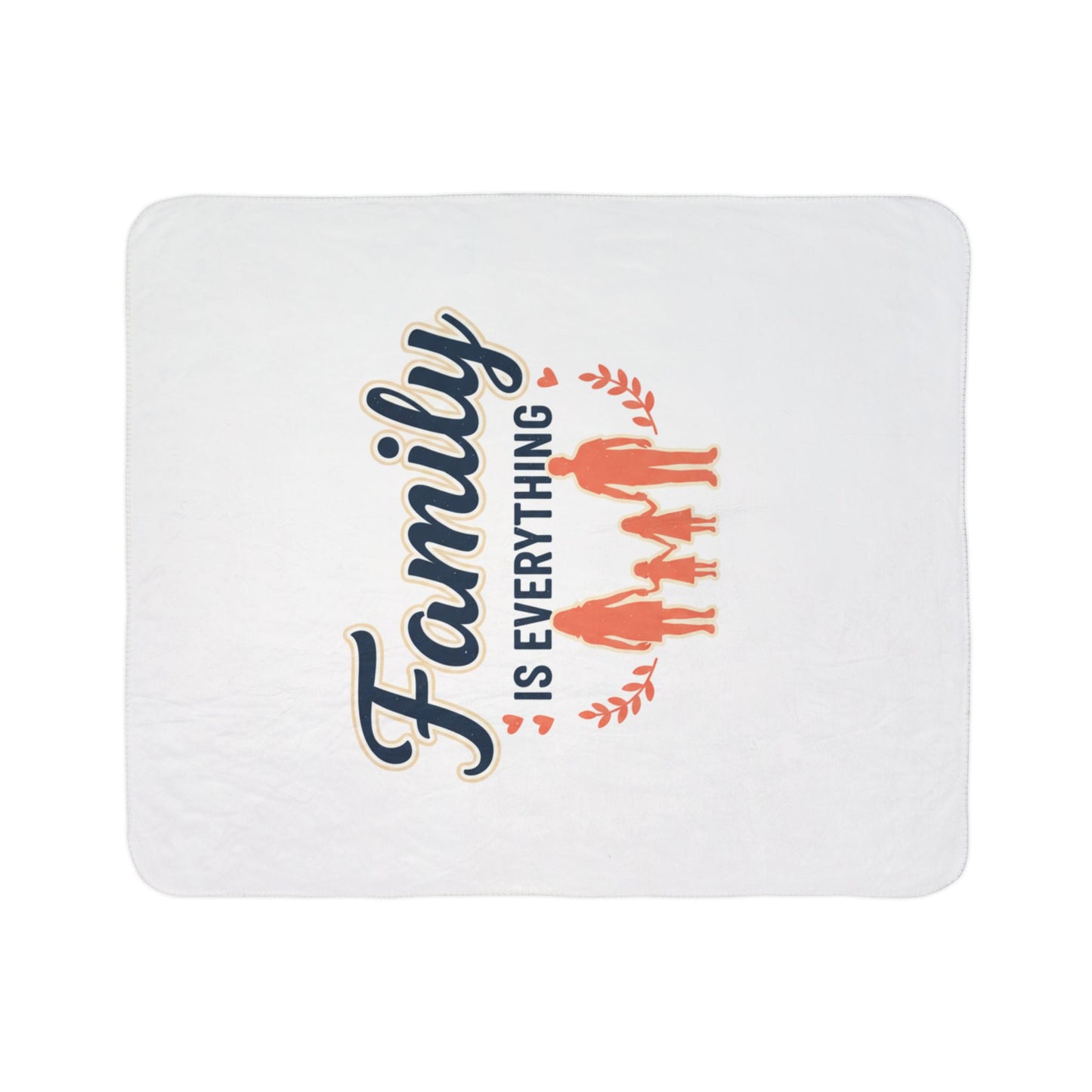 Family Is Everything Sherpa Blanket — Cozy Fleece Gift for Parents & Kids