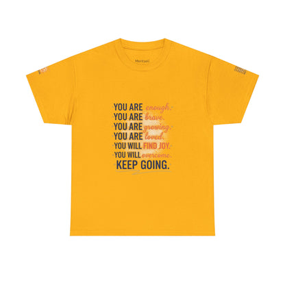 Motivational Tee — “You Are... Keep Going” Inspirational Graphic T‑Shirt