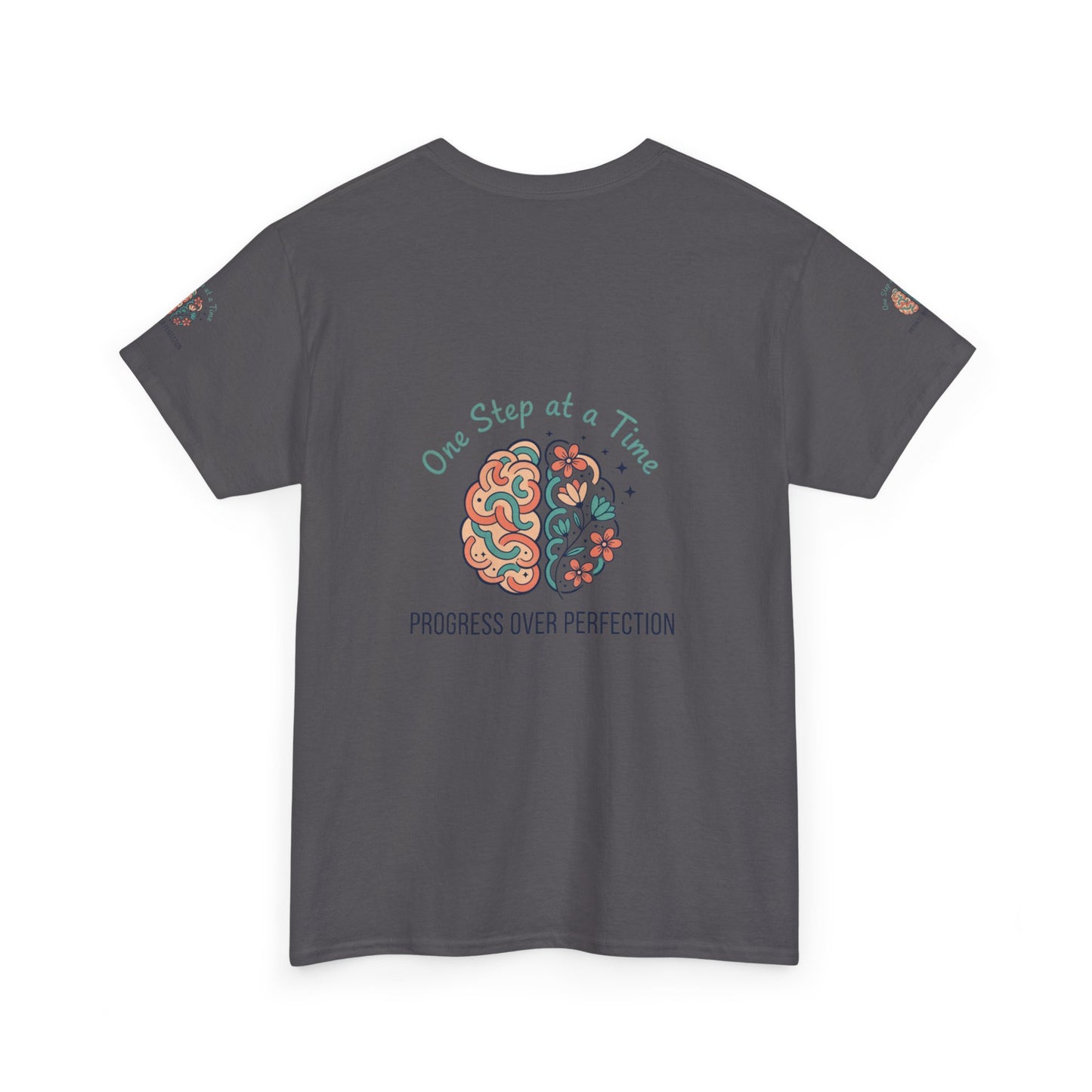 Progress Over Perfection T-Shirt — "One Step at a Time" Mental Health Awareness Tee