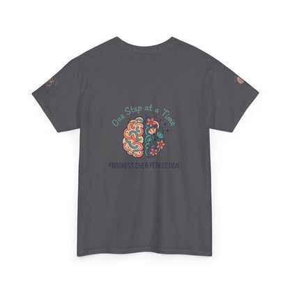 Progress Over Perfection T-Shirt — "One Step at a Time" Mental Health Awareness Tee