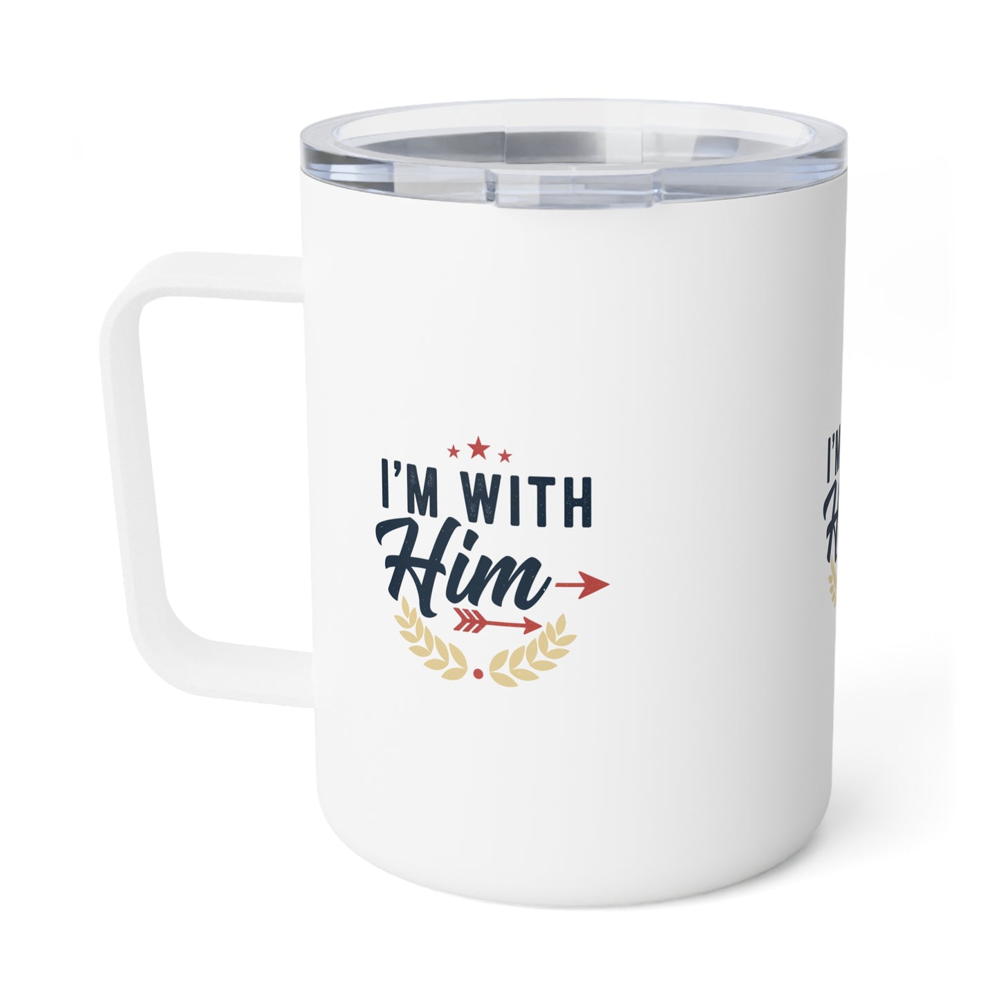 Insulated Coffee Mug – "I'm With Him" Patriotic 10oz Travel Mug