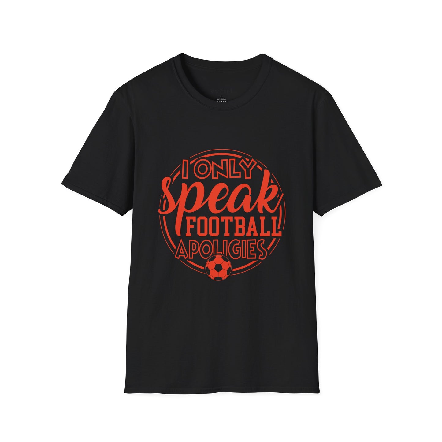 I Only Speak Football T-Shirt — Soccer Fan Graphic Tee - Merit Sell