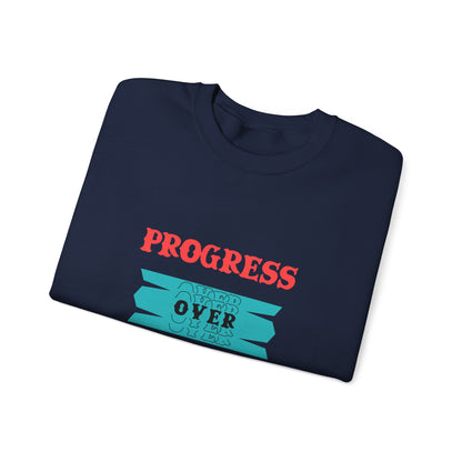 Progress Over Perfection Sweatshirt