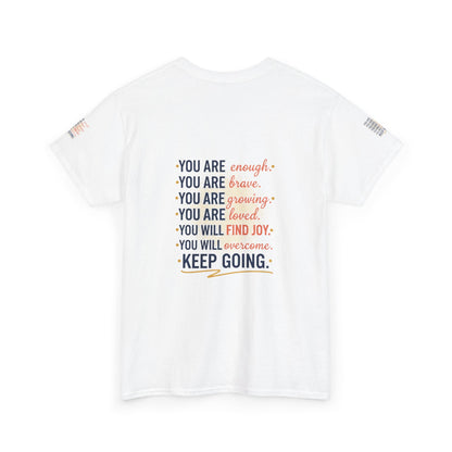 Motivational Tee — “You Are... Keep Going” Inspirational Graphic T‑Shirt