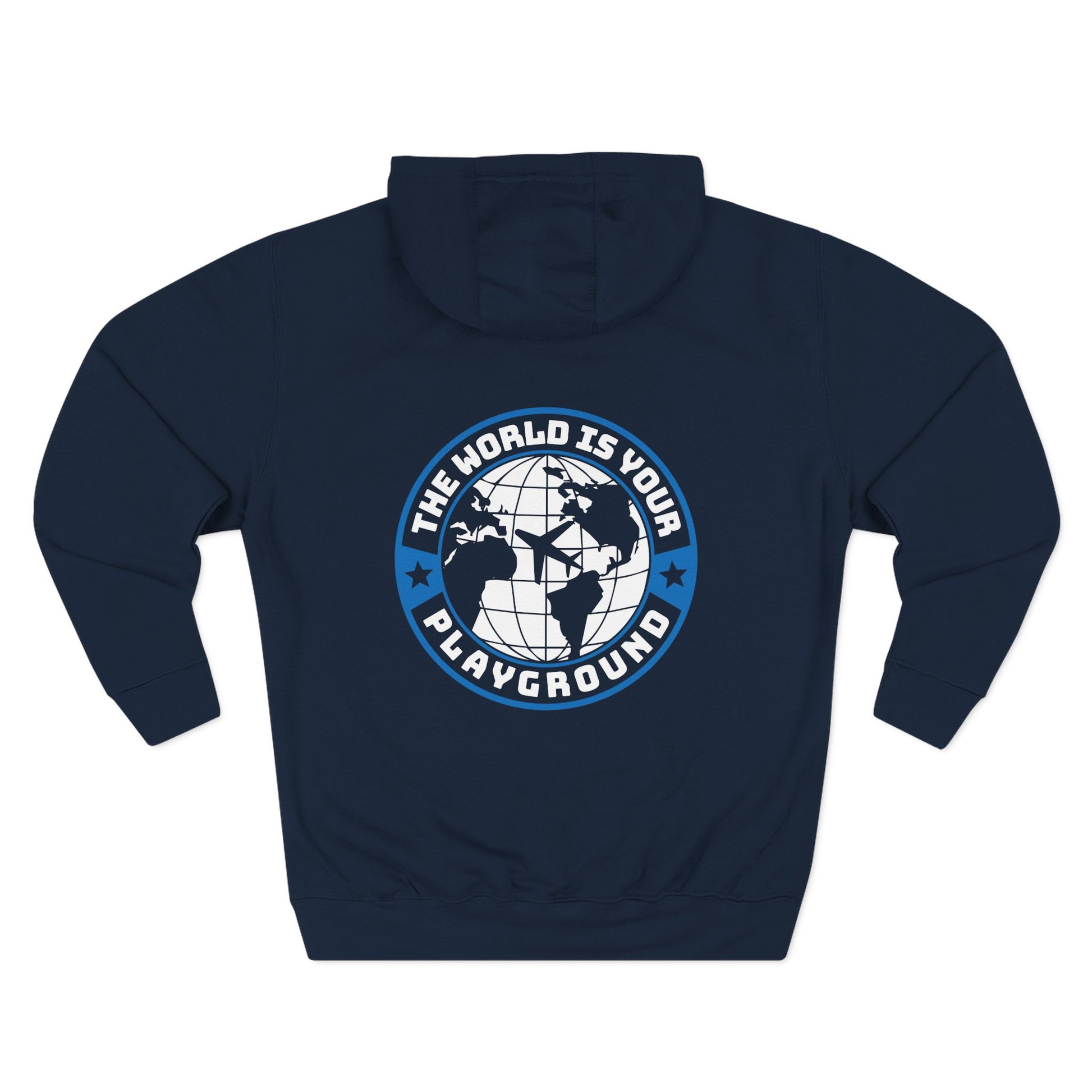 'The World Is Your Playground' Fleece Hoodie - Merit Sell