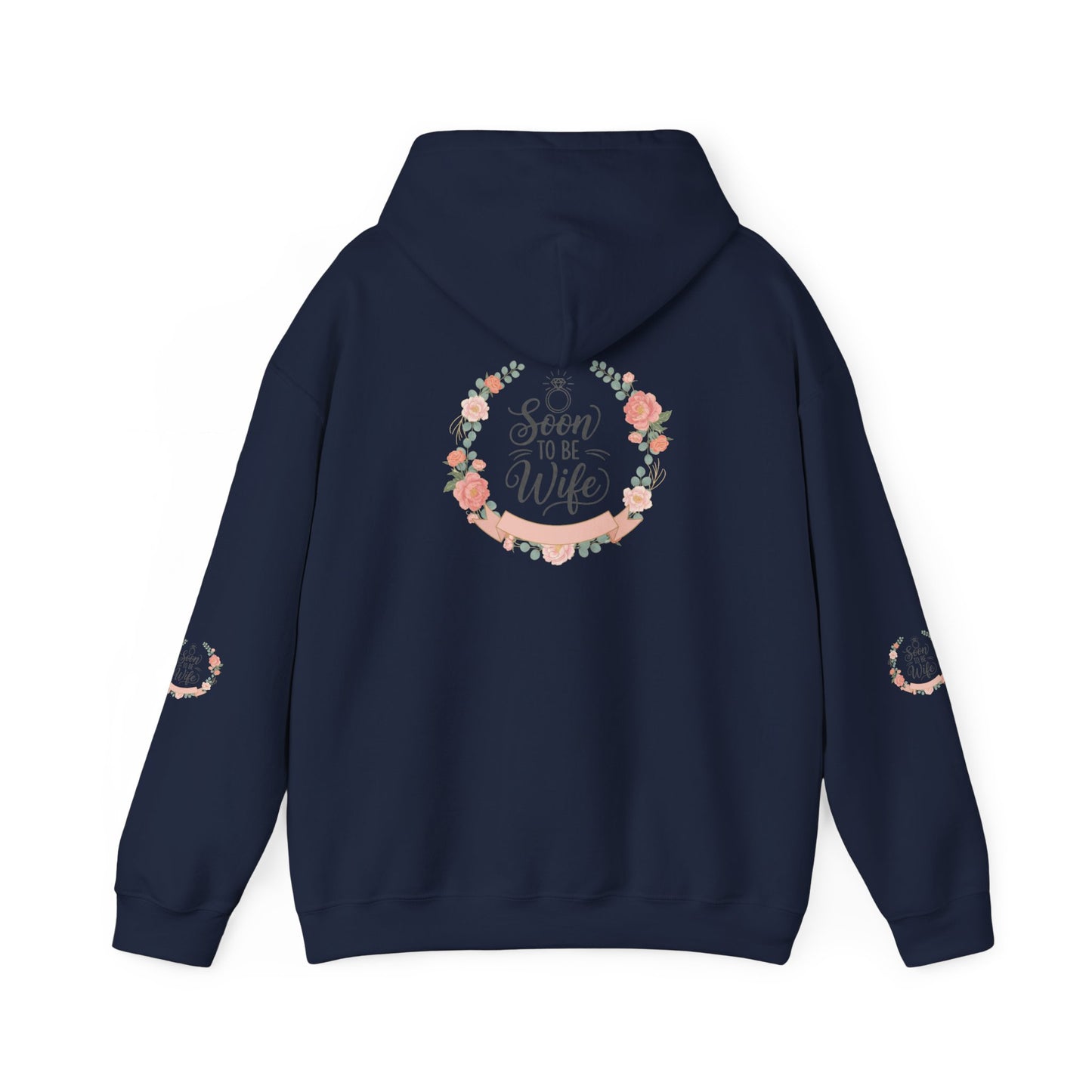 Soon To Be Wife Hoodie — Floral Bridal Engagement Sweatshirt
