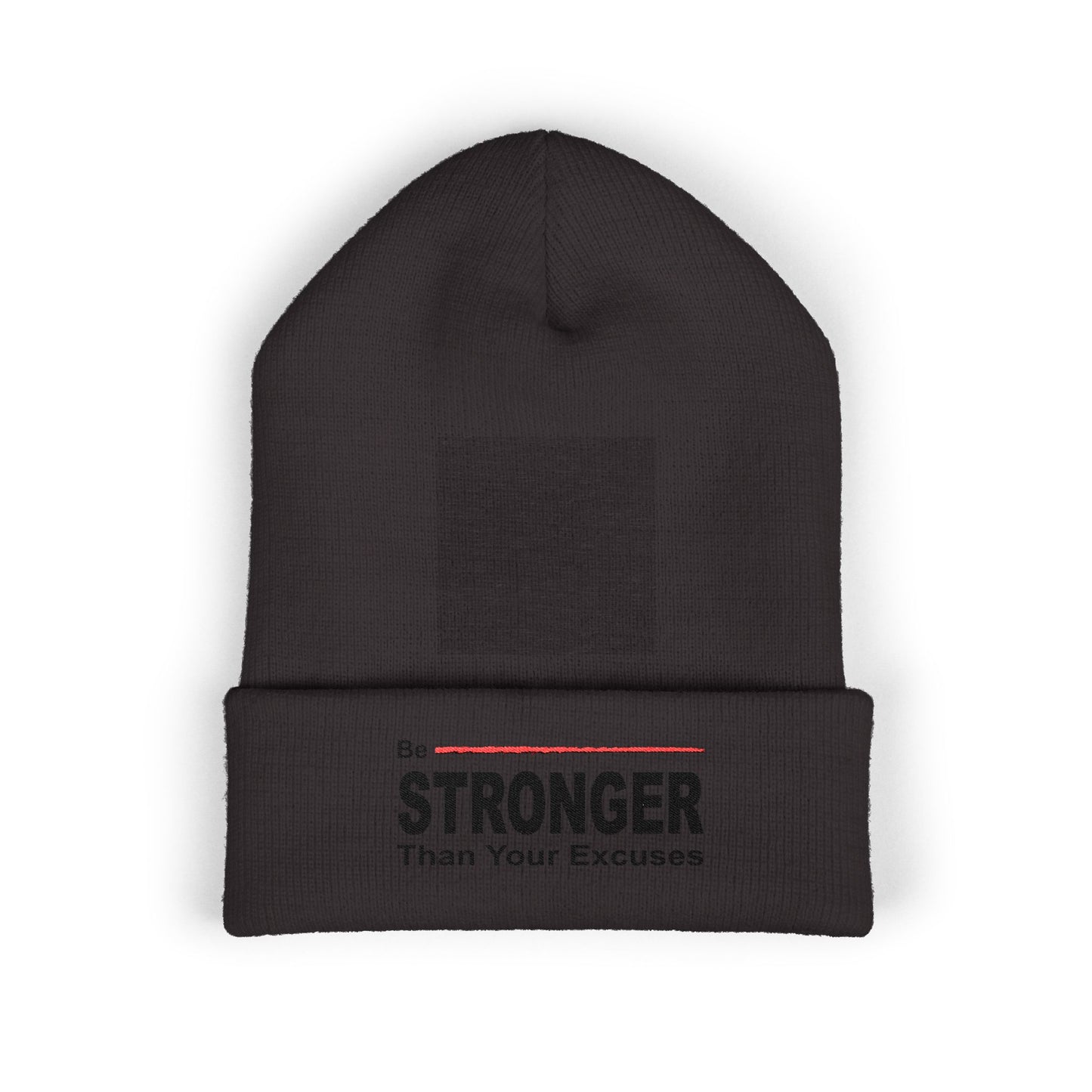 Be Stronger Embroidered Cuffed Beanie — 'Be Stronger Than Your Excuses' Motivational Winter Hat