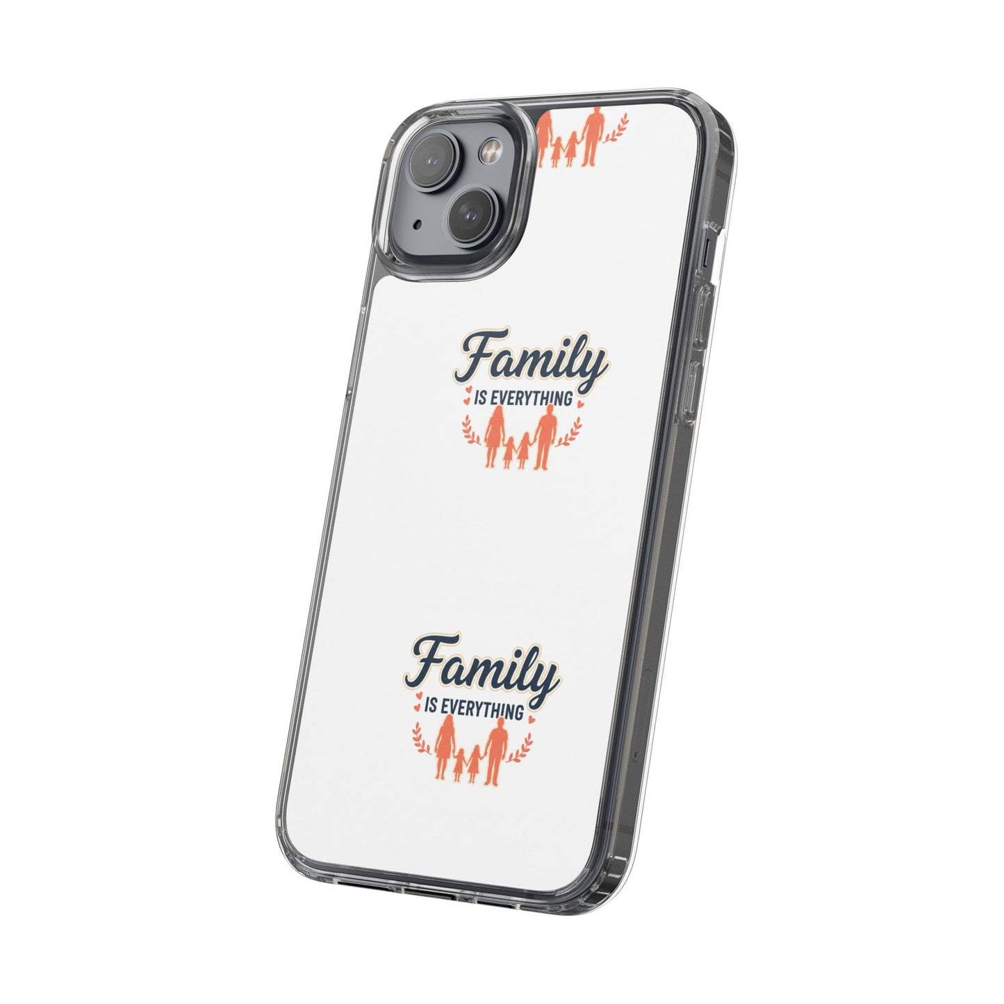 Clear Phone Case — "Family Is Everything" Protective Transparent Phone Cover