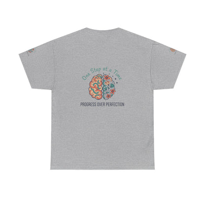 Progress Over Perfection T-Shirt — "One Step at a Time" Mental Health Awareness Tee