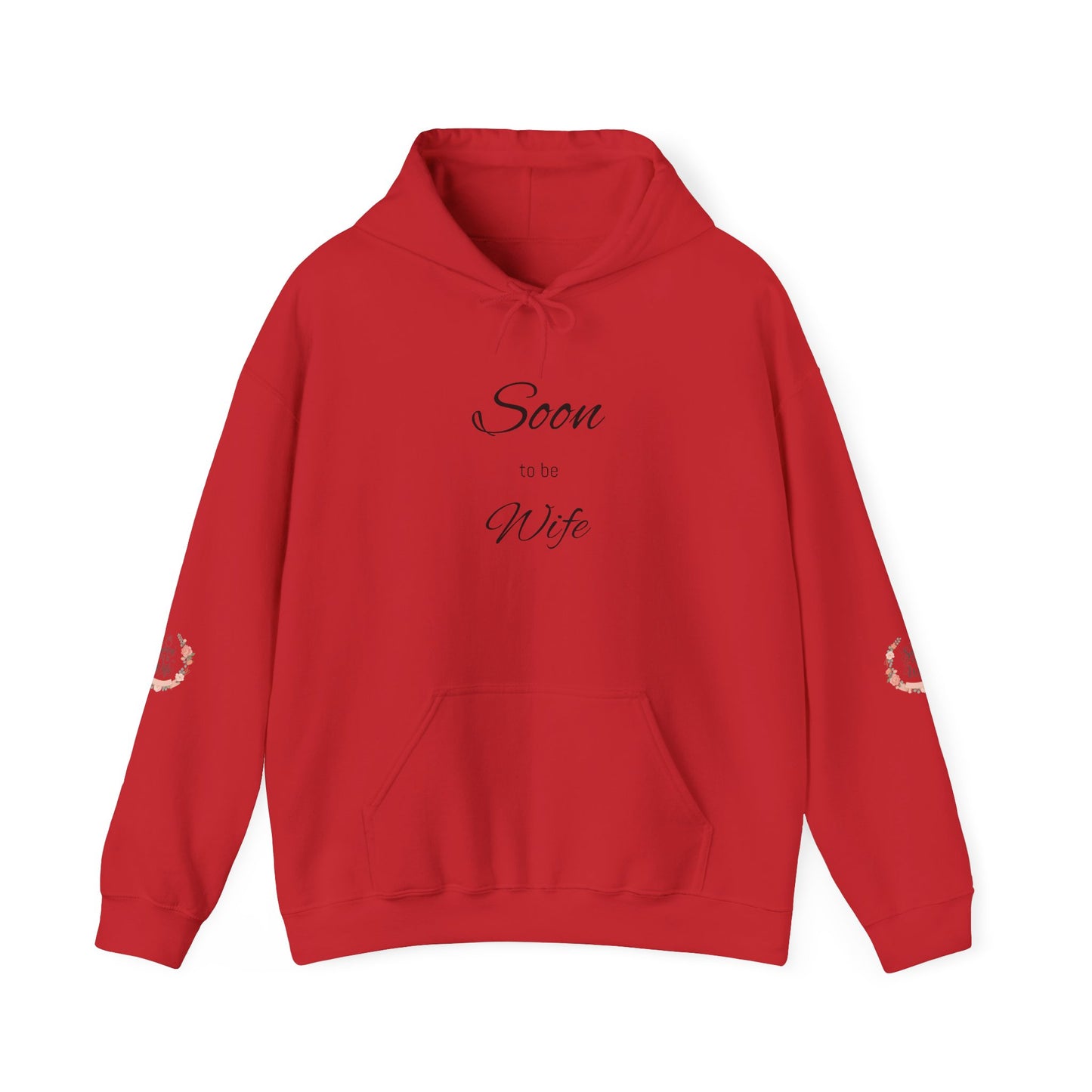 Soon To Be Wife Hoodie — Floral Bridal Engagement Sweatshirt