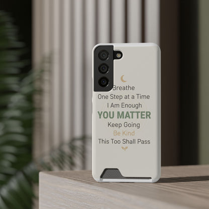 Phone Case — 'You Matter' Card-Holder Phone Case | Motivational Self-Care Quote