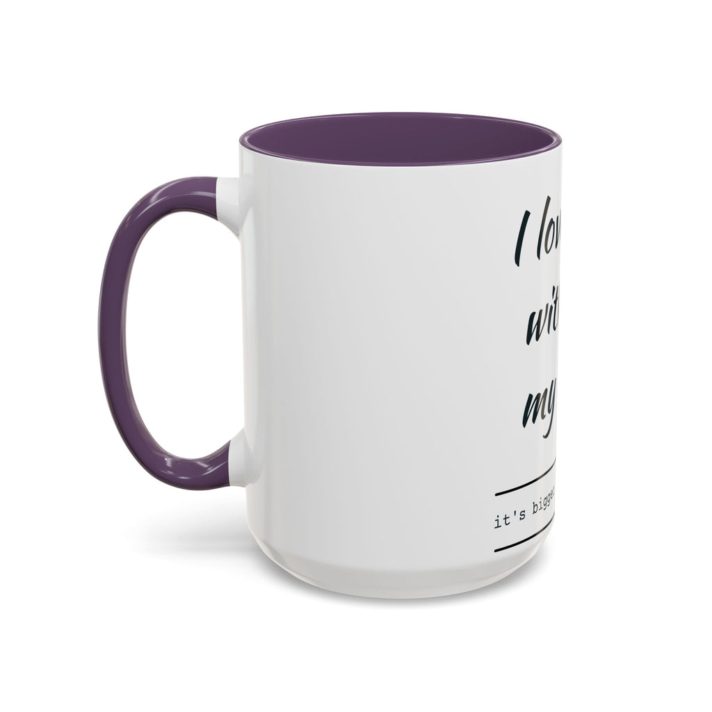Coffee Mug — “I Love You With All My Butt” Funny Valentine Gift