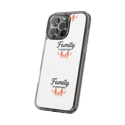 Clear Phone Case — "Family Is Everything" Protective Transparent Phone Cover