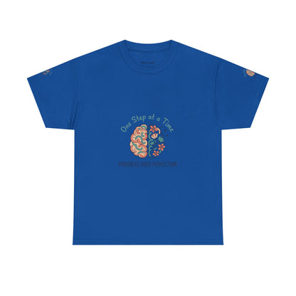 Progress Over Perfection T-Shirt — "One Step at a Time" Mental Health Awareness Tee