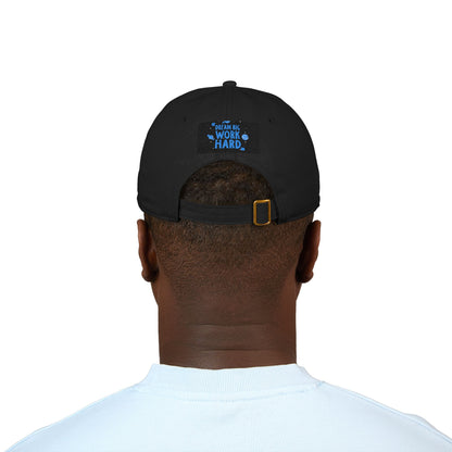 Organic Embroidered Baseball Cap — Dream Big Work Hard