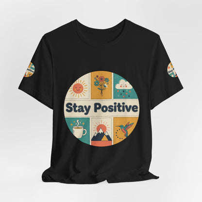 Stay Positive Graphic Tee — Retro Sunshine Inspirational T‑Shirt