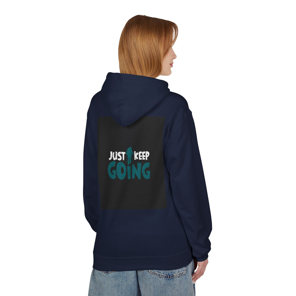 Just Keep Going Hoodie — Motivational Inspirational Pullover for Fitness & Everyday Wear