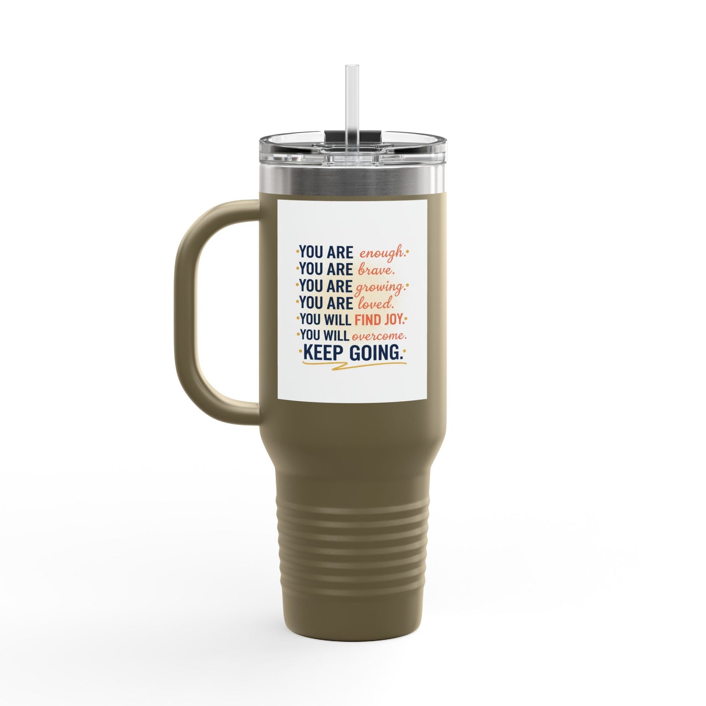 40oz Insulated Travel Mug — "You Are Enough" Motivational Tumbler