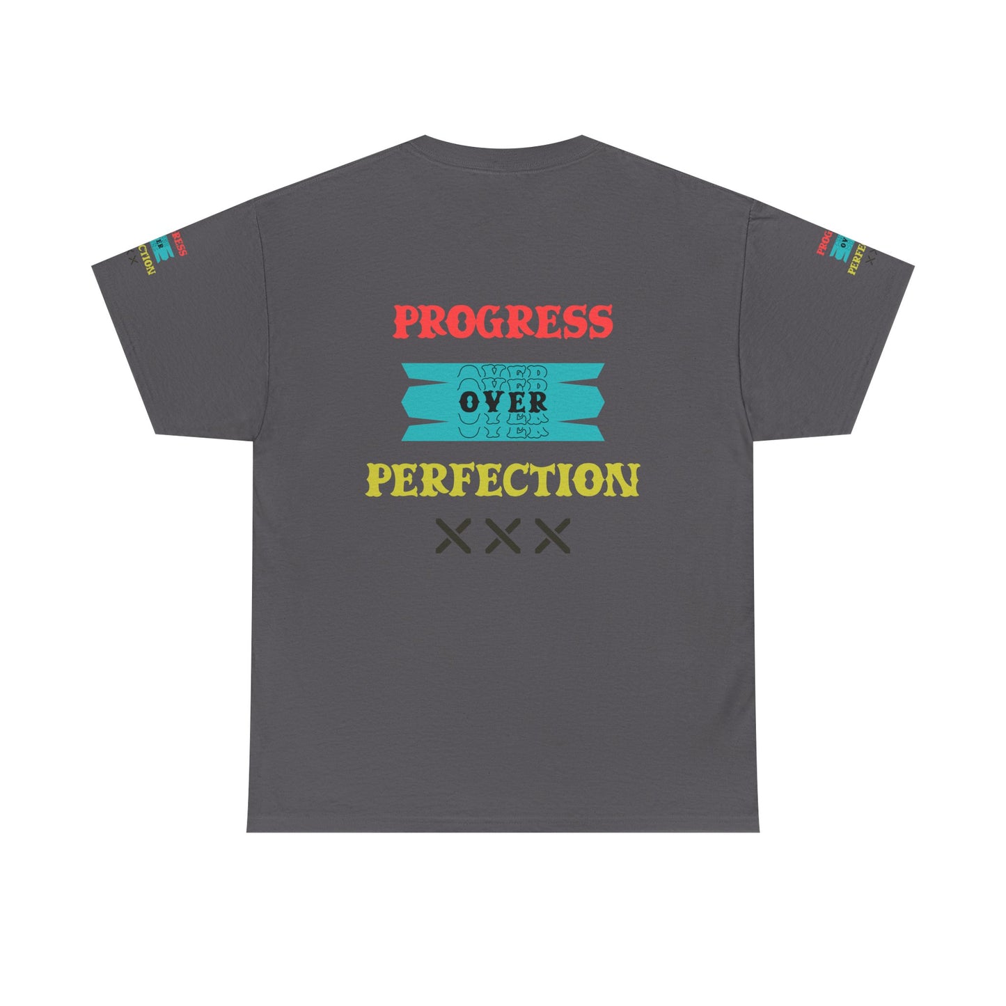 Progress Over Perfection T‑Shirt — Motivational Graphic Tee