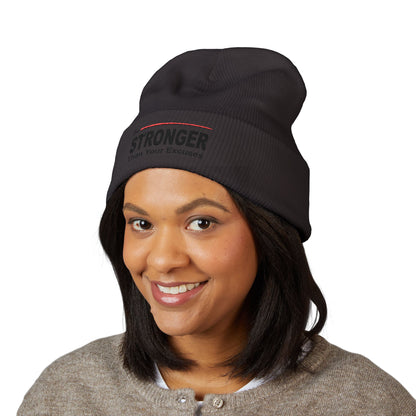 Be Stronger Embroidered Cuffed Beanie — 'Be Stronger Than Your Excuses' Motivational Winter Hat