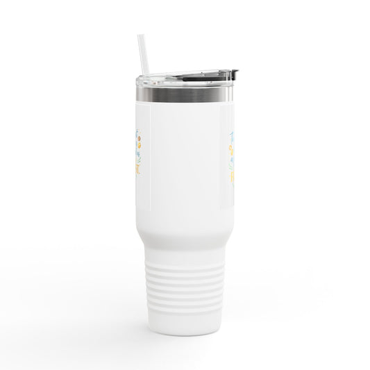 40oz Insulated Travel Mug – “The Last Sip Is As Good As The First” Floral Design Merit Sell