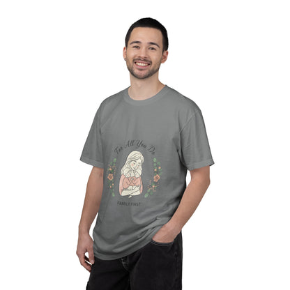 Family First T-Shirt — "For All You Do" Mother & Child Floral Tee