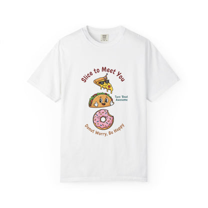 Graphic T-Shirt — "Slice to Meet You" Pizza, Taco & Donut Cute Food Tee