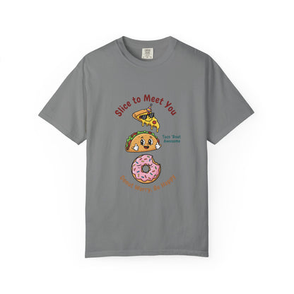 Graphic T-Shirt — "Slice to Meet You" Pizza, Taco & Donut Cute Food Tee