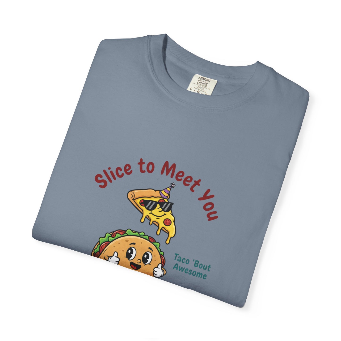 Graphic T-Shirt — "Slice to Meet You" Pizza, Taco & Donut Cute Food Tee