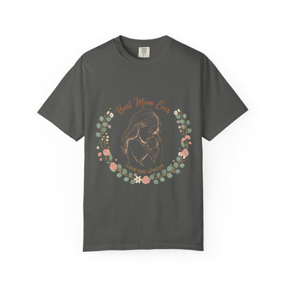 Mom & Baby T-Shirt — “Best Mom Ever, Love You Always” Floral Tee