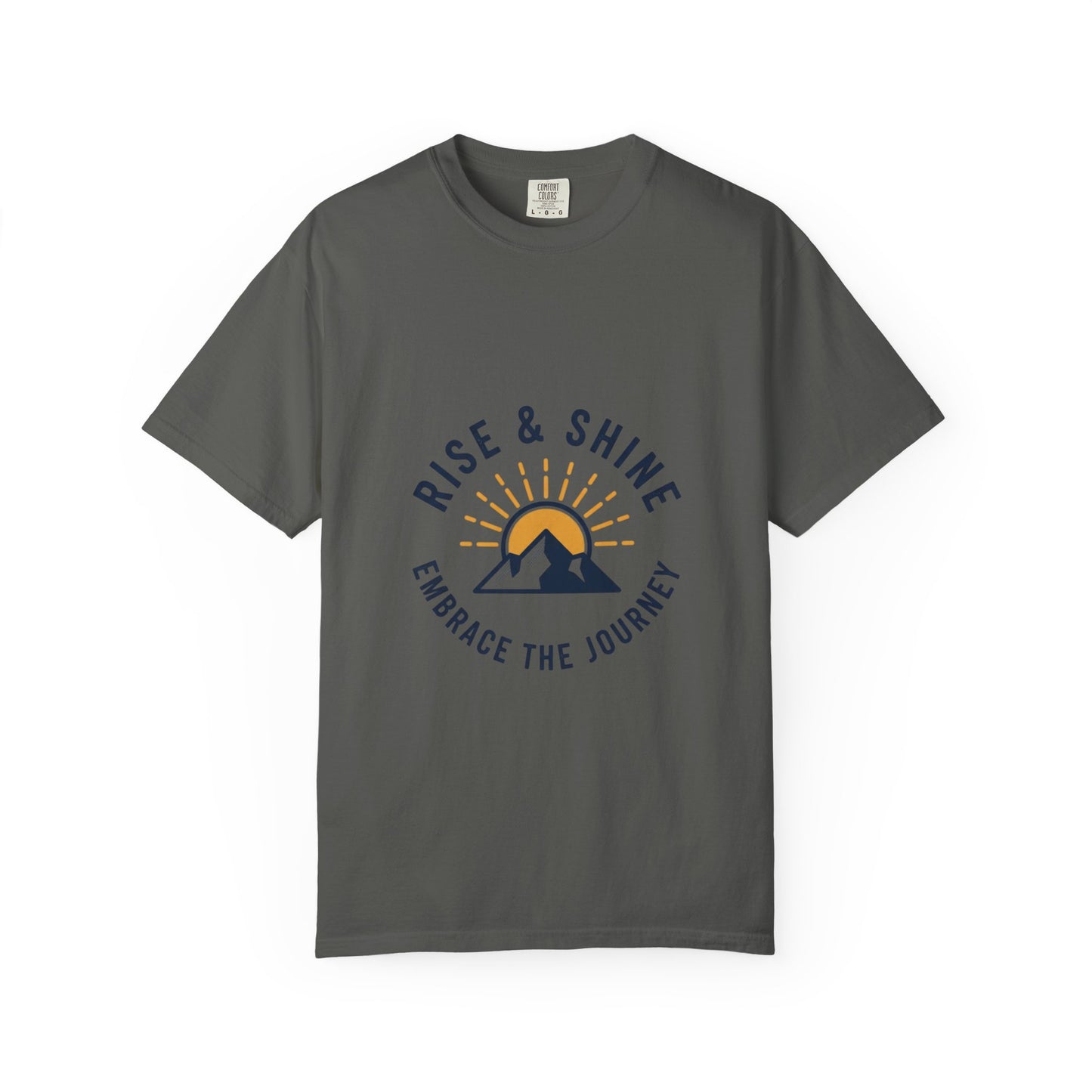 Rise & Shine Mountain T-Shirt — "Embrace the Journey" Inspirational Tee