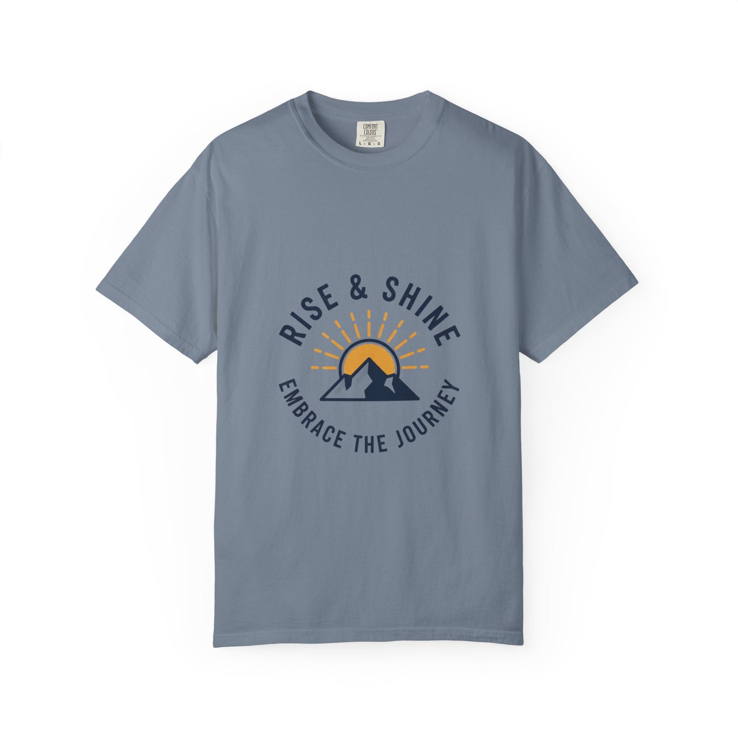 Rise & Shine Mountain T-Shirt — "Embrace the Journey" Inspirational Tee