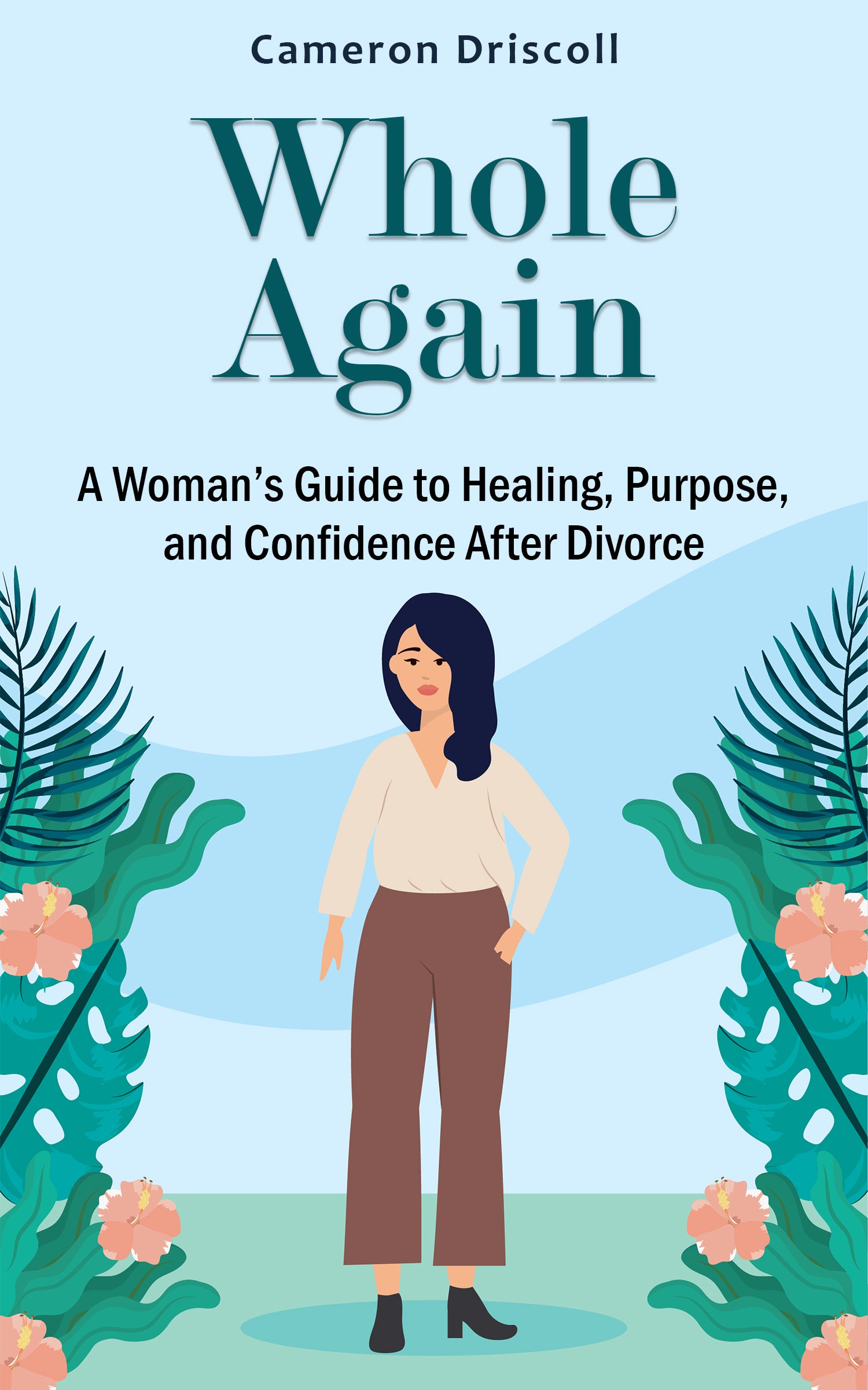 “Whole Again: A Woman’s Guide to Healing, Purpose, and Confidence After Divorce.” - Merit Sell